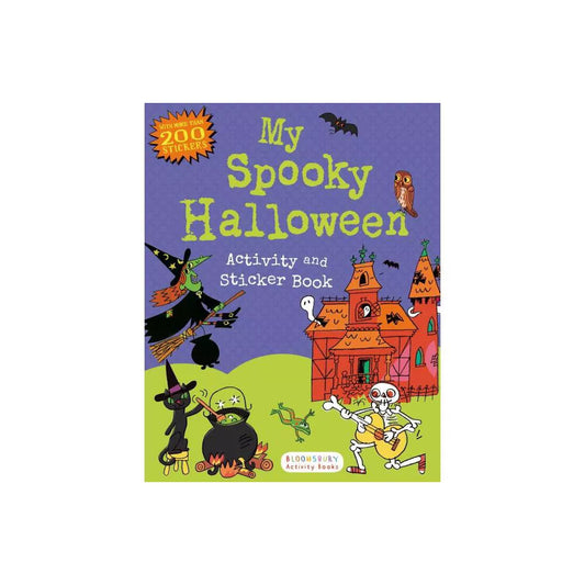 My Spooky Halloween Activity and Sticker Book - (Sticker Activity Books) by Bloomsbury (Paperback)